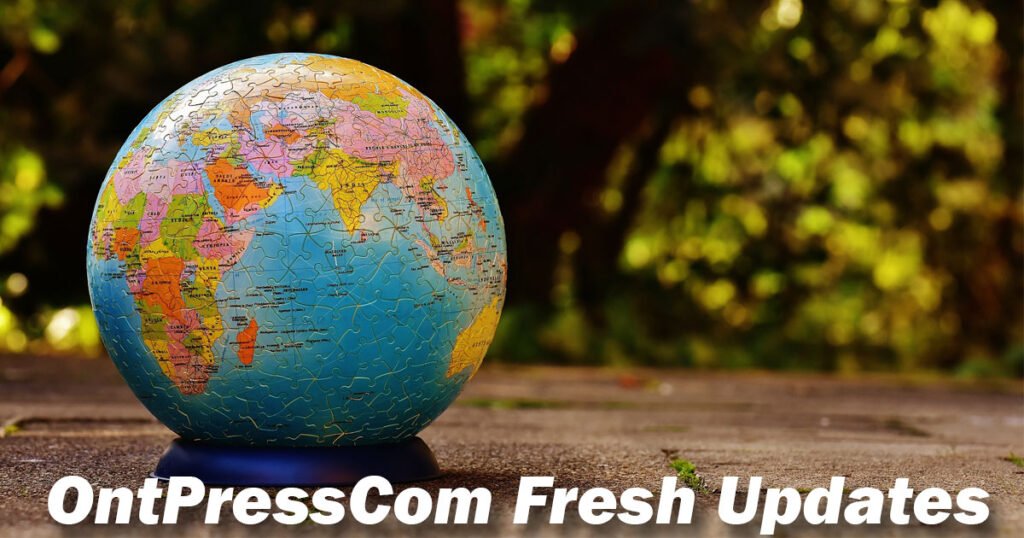 OntPressCom Fresh Updates