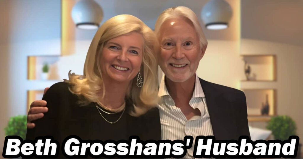 Beth Grosshans' Husband